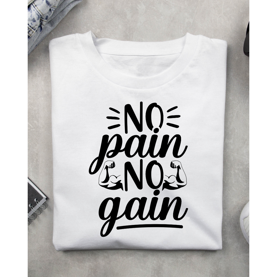 No pain no gain