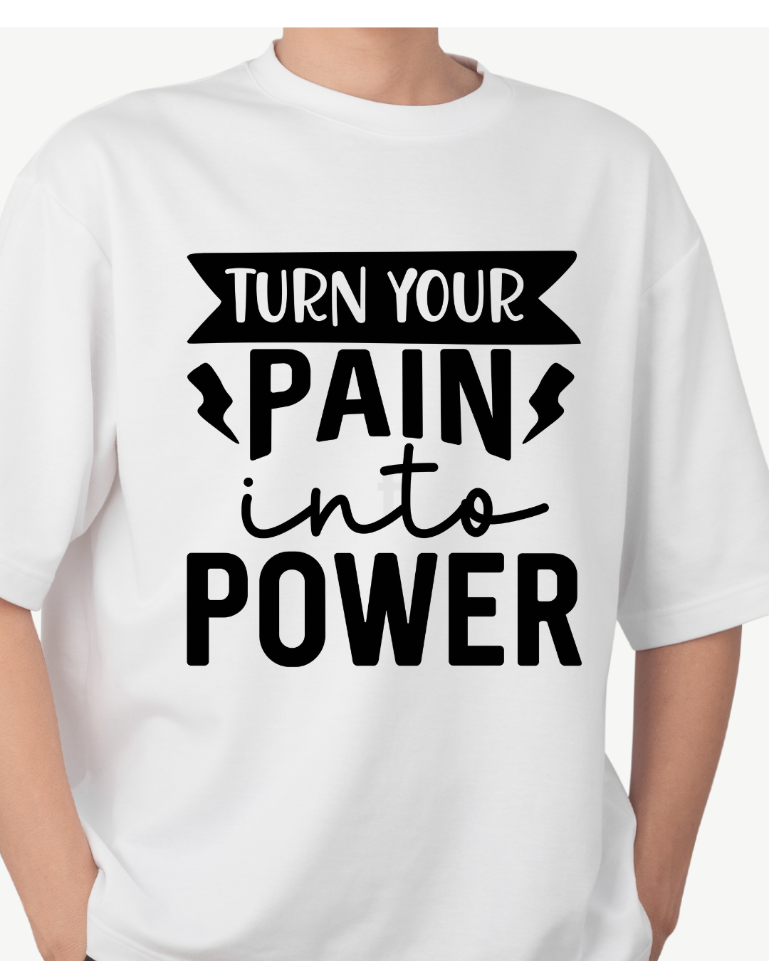 Turn your pain into power